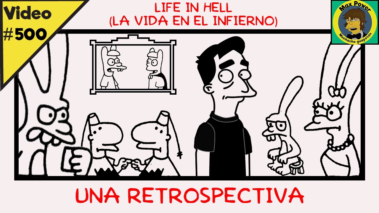 Life in Hell (La vida en el infierno) - Una retrospectiva