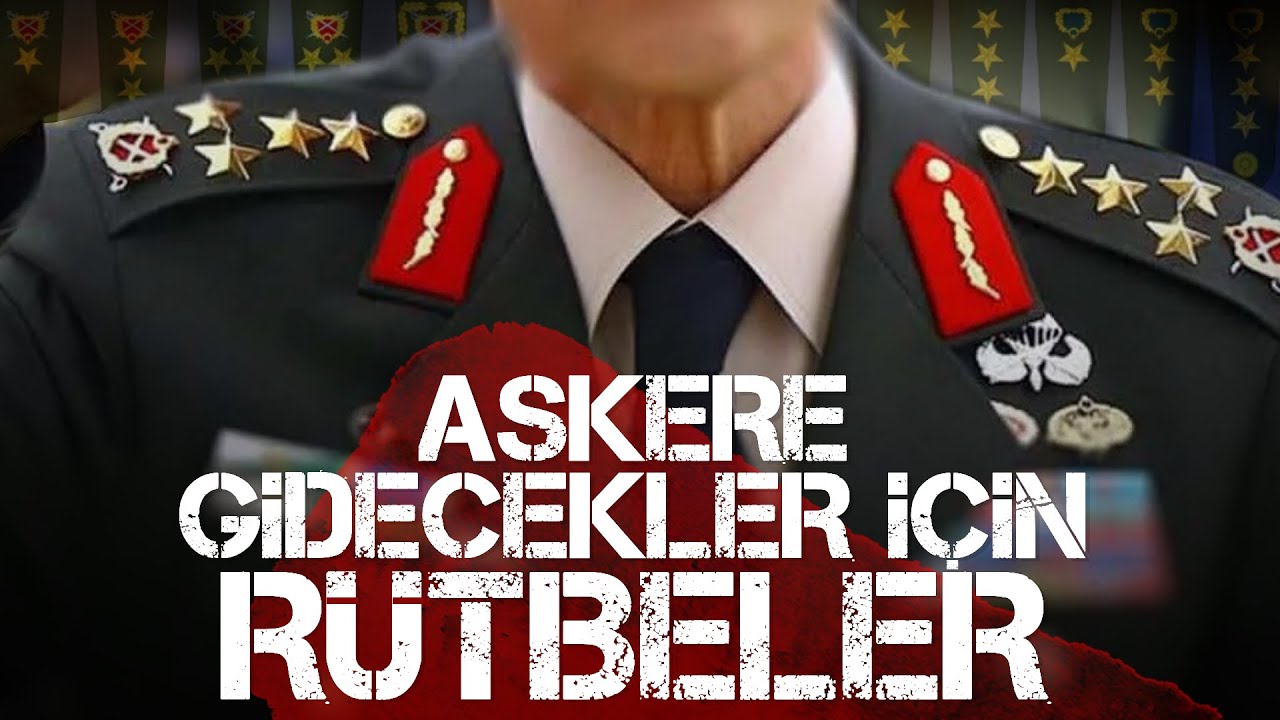 Askere gidecekler için rütbeleri anlattık
