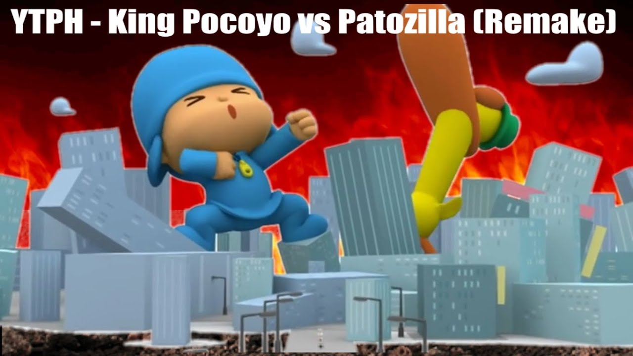 YTPH - King Pocoyo vs Patozilla (Remake)