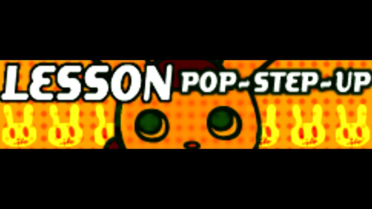 LESSON 「POP-STEP-UP」