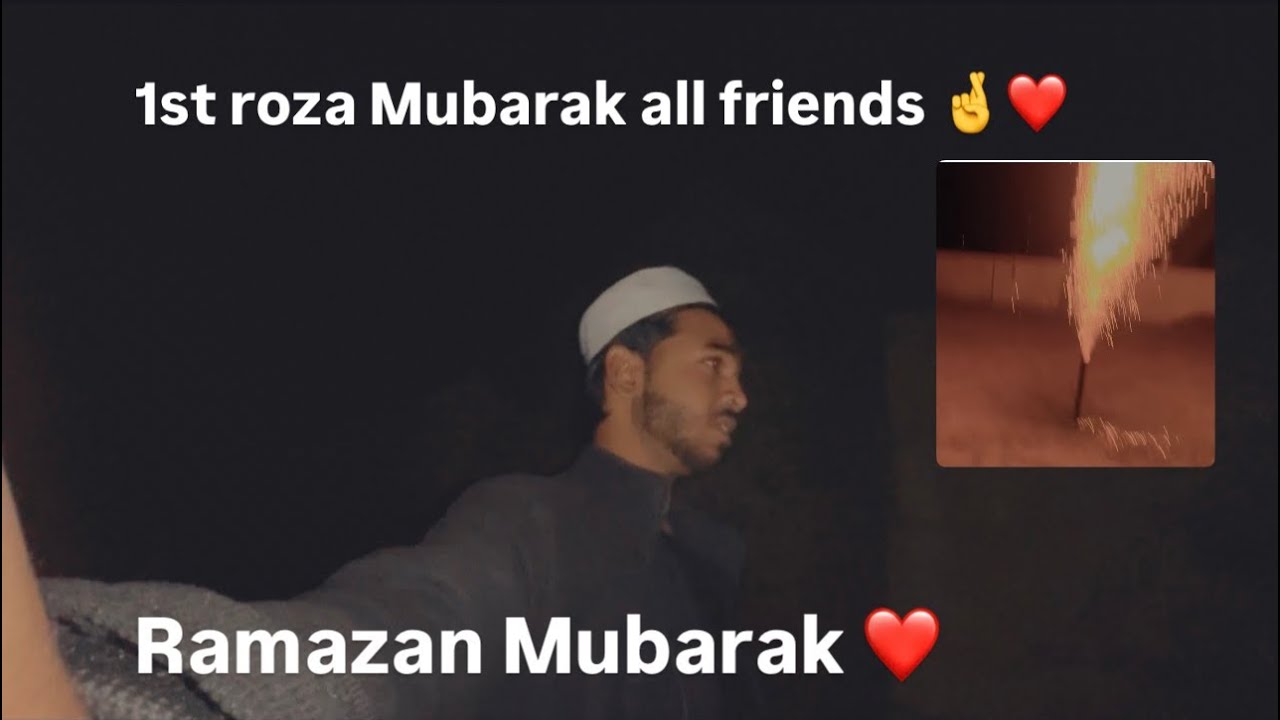 1st roza Mubarak all YouTube family 🥰❤️