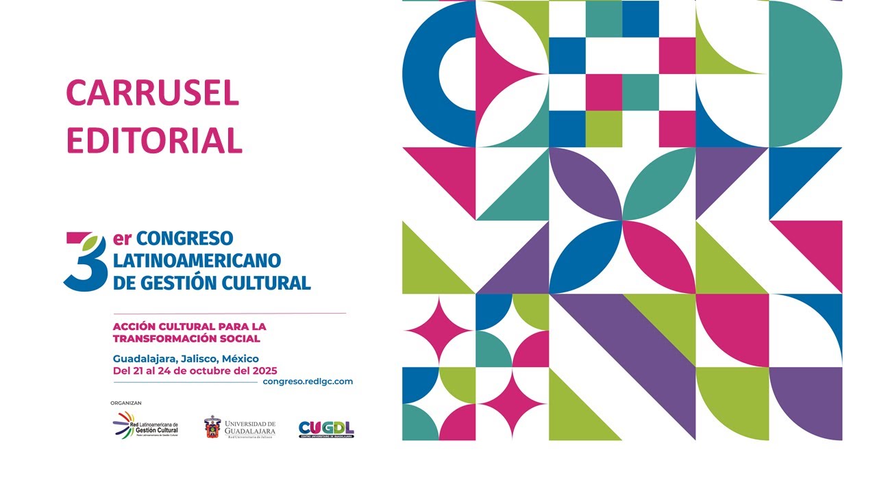 3er CONGRESO LATINOAMERICANO DE GESTIÓN CULTURAL: Vitrina de novedades editoriales