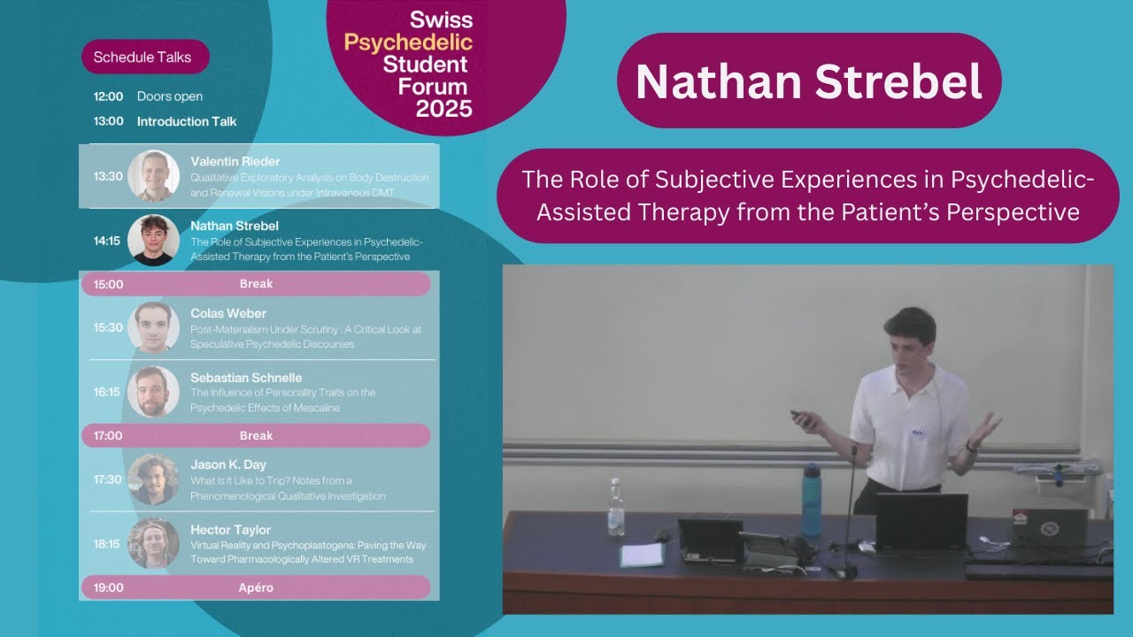 The Role of Subjective Experiences in Psychedelic-Assisted Psychotherapy | Nathan Strebel