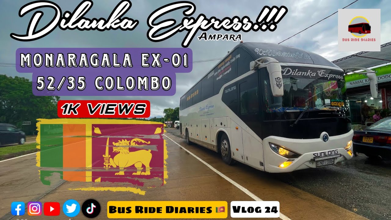 💥Dilanka Express 🌿 Monaragala To Colombo | (Ex-01/52/35 Southern Expressway) Vlog 24 🇱🇰