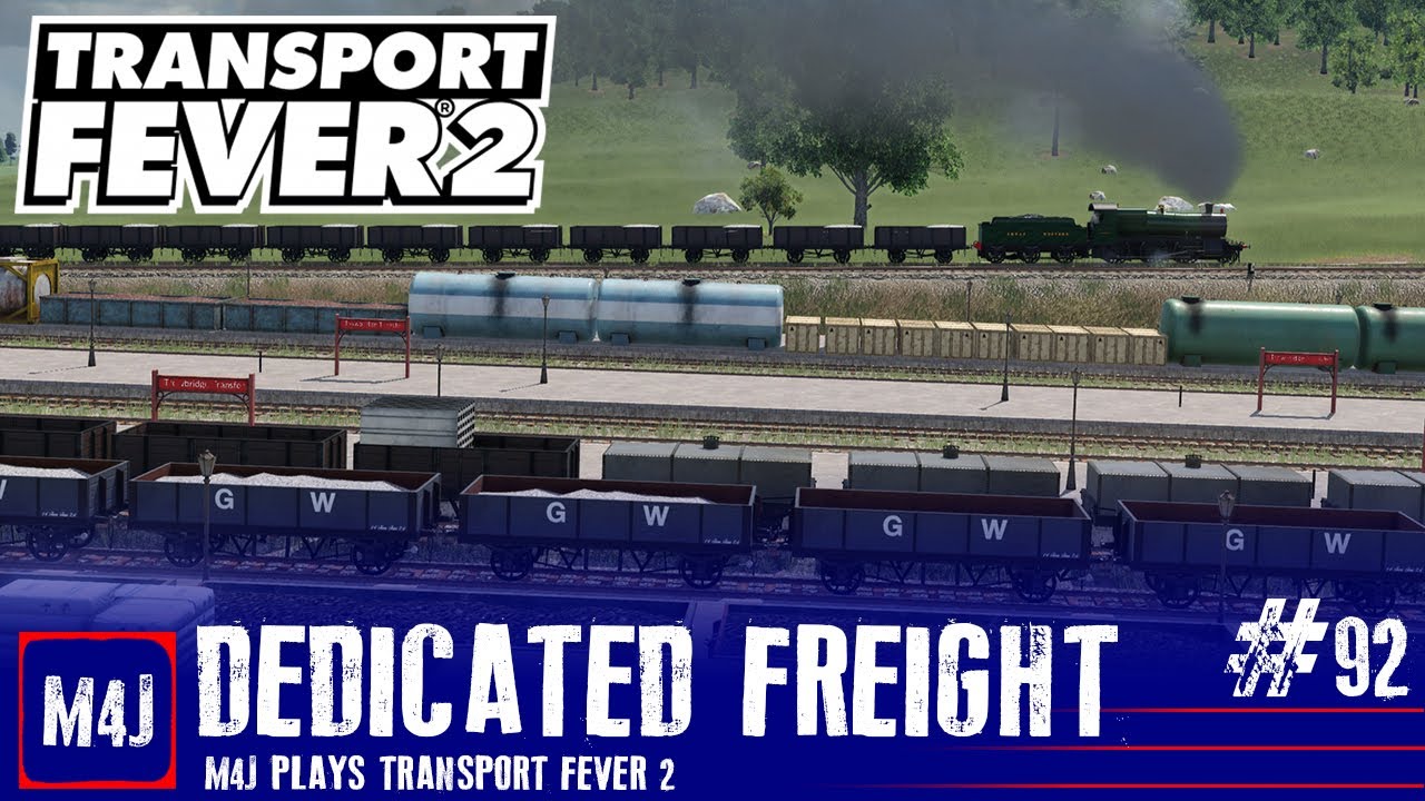 Dedicated Freight | M4J Plays Transport Fever 2