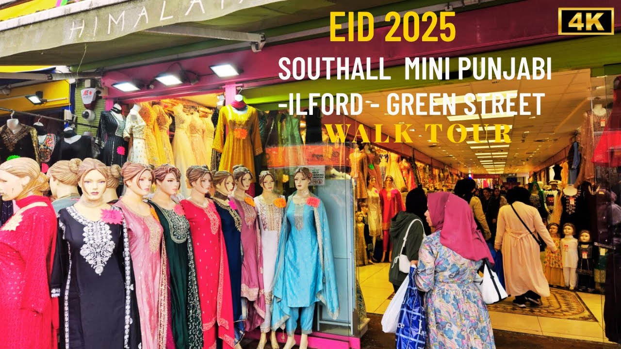 London's Southall Mini Punjabi, Ilford Lane & Green Street Walk Tour, Eid 2025 🇬🇧, 4k HDR
