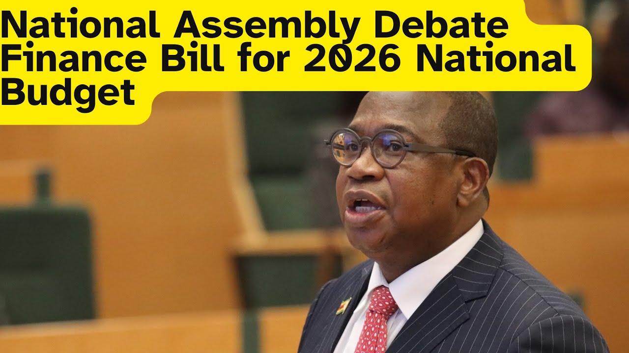 National Assembly Debate Finance Bill for 2026 National Budget