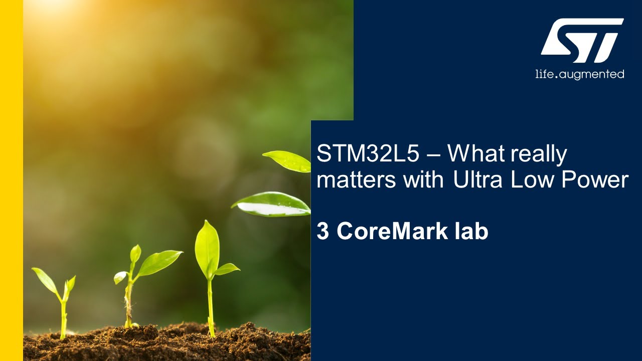 STM32L5 what really matters with Ultra Low Power - 3 CoreMark lab