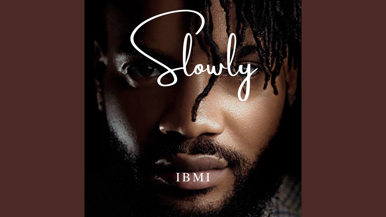 Slowly
