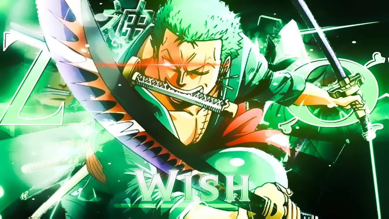 Wish - Zoro⚔️🏴&zwj;☠️ -| [AMV/EDIT] 📲