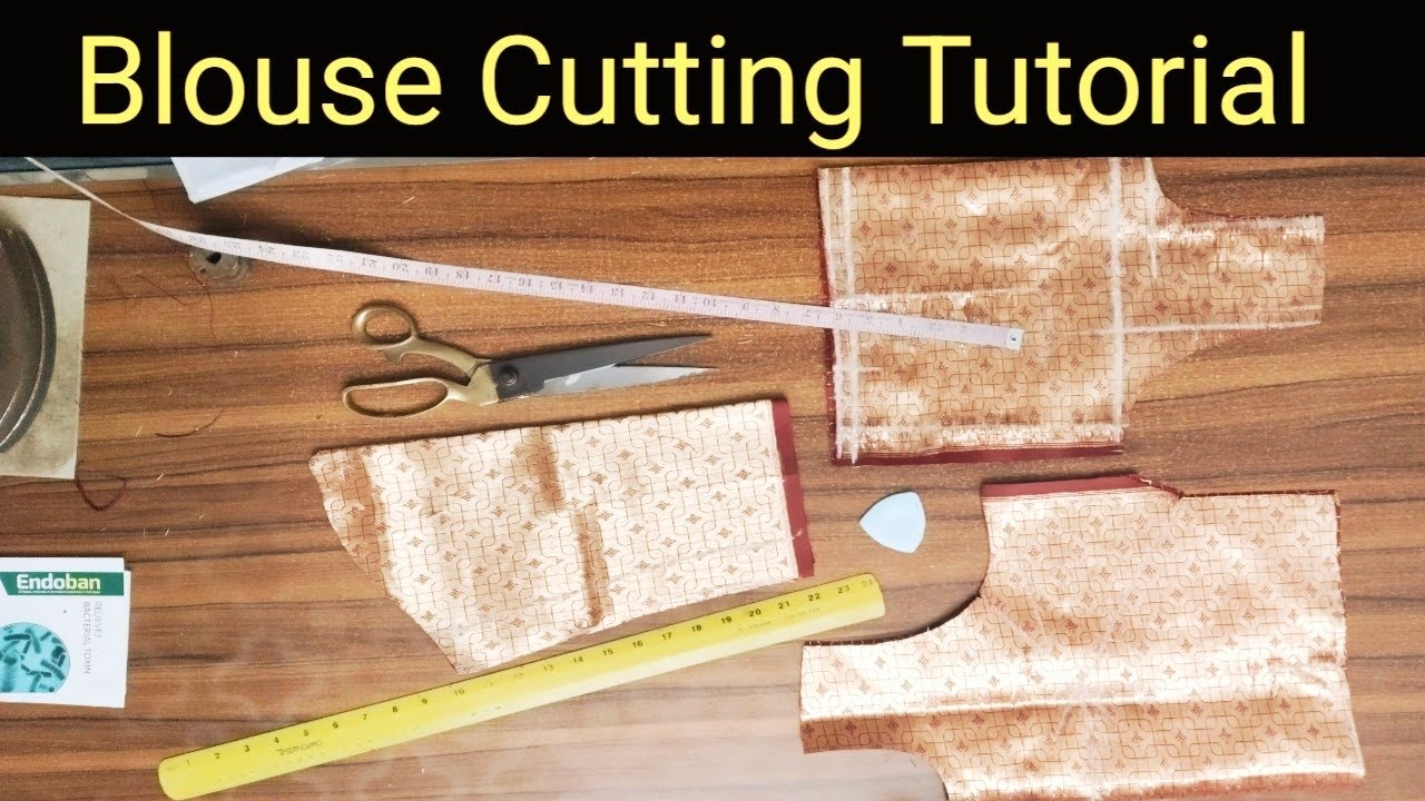 Step by Step Blouse Cutting Tutorial Easy Method