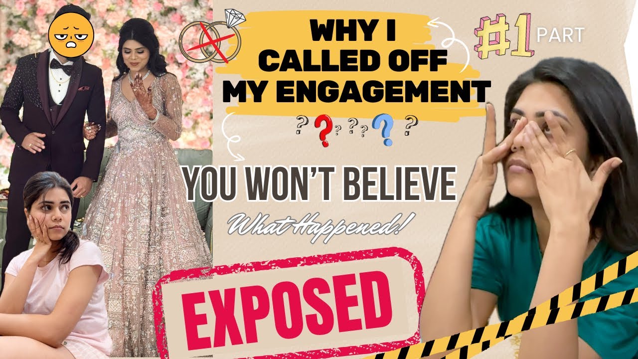 My Engagement Story 👉🏻why I called off ?? Why I chose myself ❤️ || #dailyvlog  #mystory 