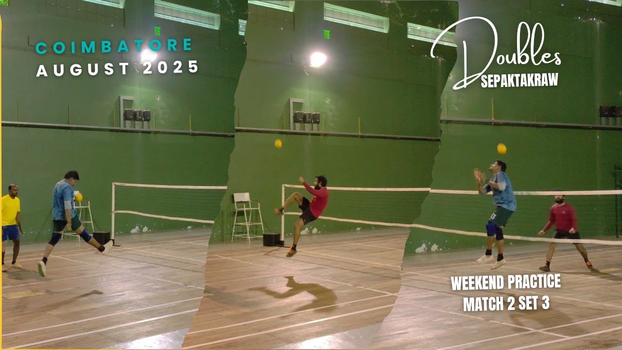 MATCH 2 SET 3 | DOUBLES SEPAKTAKRAW AUGUST 2025 | WEEKEND PRACTICE | COIMBATORE TAMILNADU INDIA
