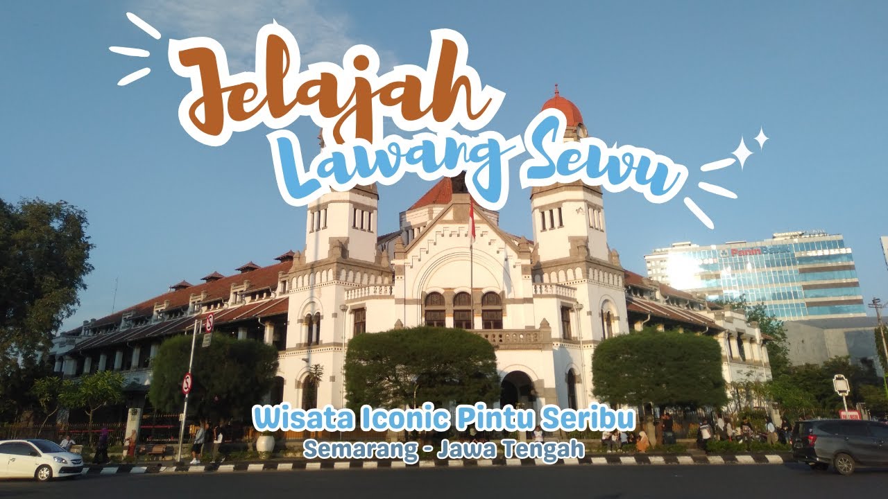 LAWANG SEWU 