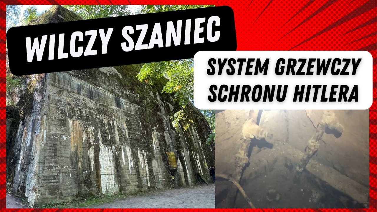 WILCZY SZANIEC - System grzewczy schronu Hitlera
