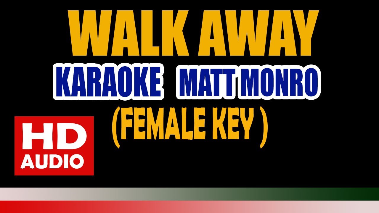 WALK AWAY Karaoke Matt Monro FEMALE Key | HD Audio | Music Hub 21