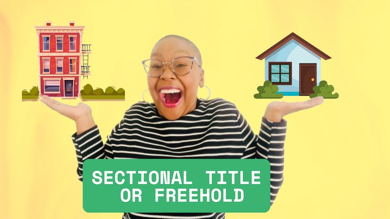 Sectional Title vs Freehold: What They DON'T Tell You! | Must-Know Before You Buy!
