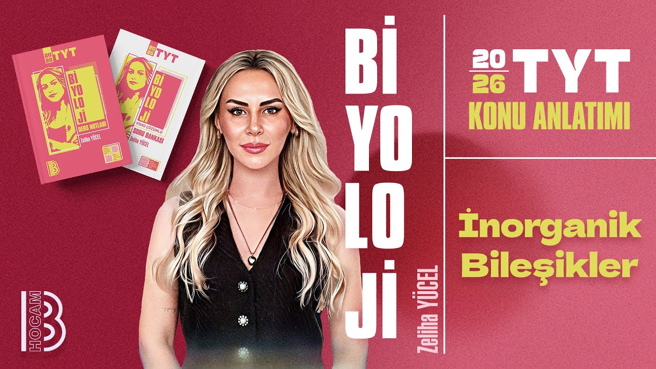 2) TYT Biyoloji - İnorganik Bileşikler - Zeliha Y&Uuml;CEL - 2026