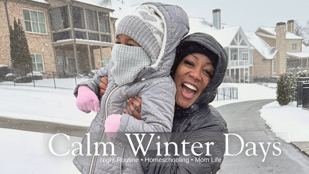 Calm Winter Days | Mom Life, Self-Care & Everyday Routines
