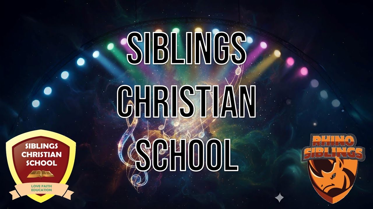 Siblings Christian School - Canción
