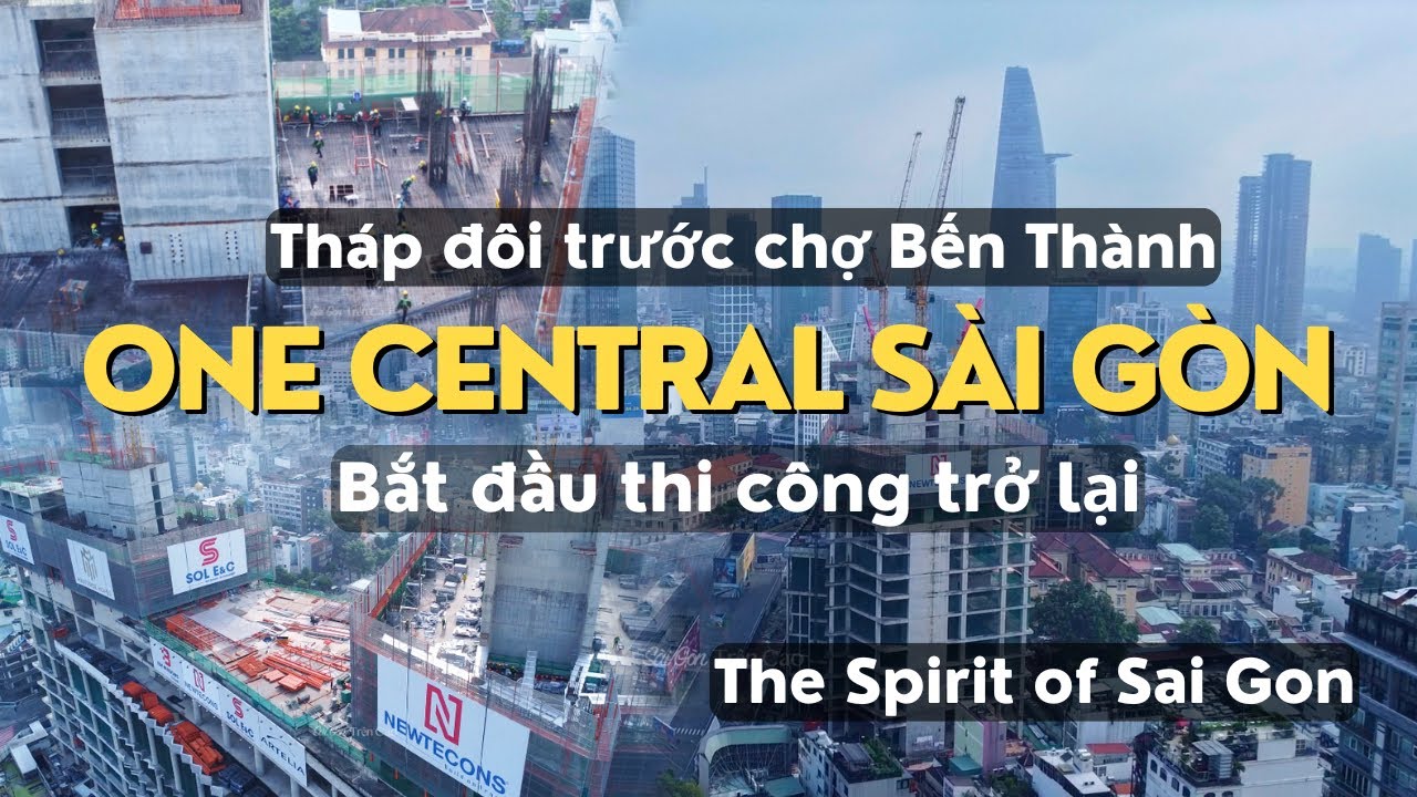 One Central Sài Gòn bắt đầu thi công trở lại | Tầng 13 | Toàn Cảnh Flycam Trên Cao