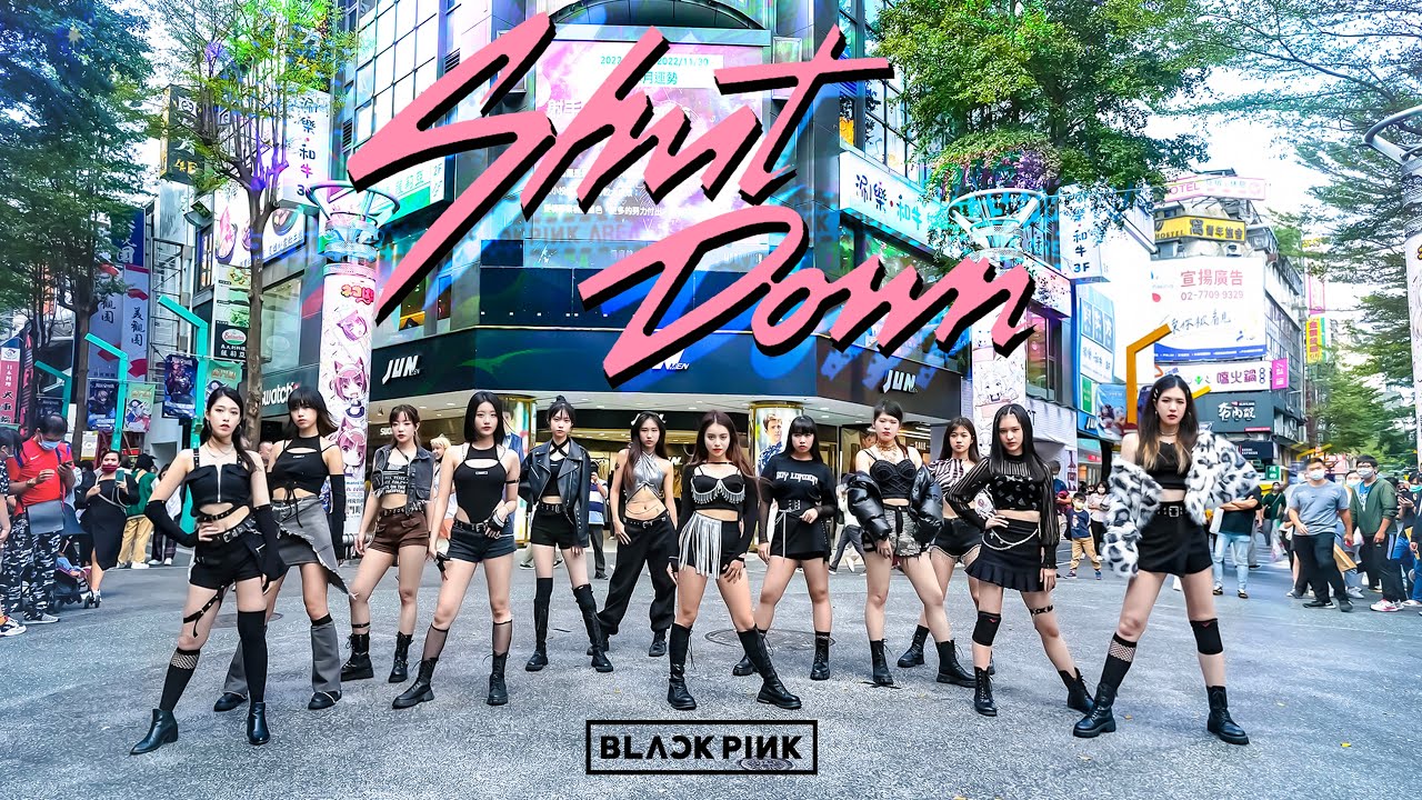 [KPOP IN PUBLIC ONE TAKE]BLACKPINK - ‘Shut Down’ Dance Cover by Mermaids Taiwan #블랙핑크 #BORNPINK