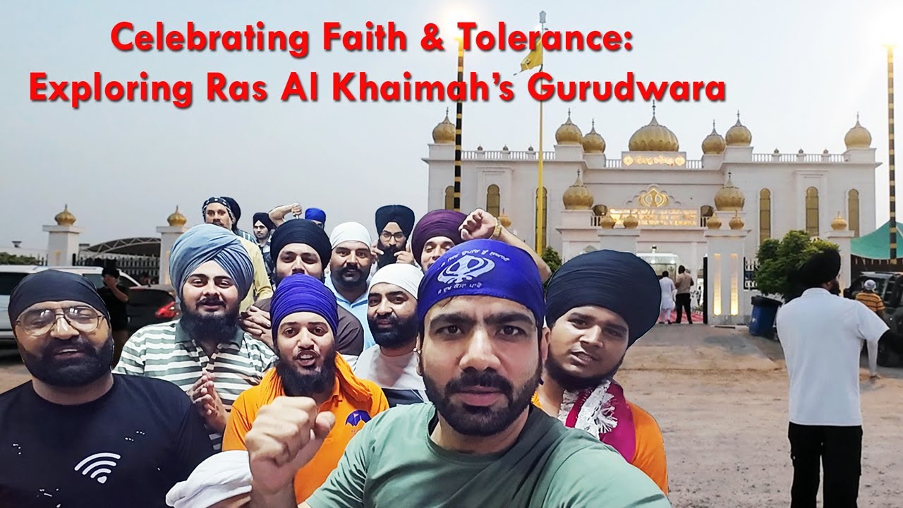 Gurudwara RAK Faith, Peace, and Tolerance in UAE