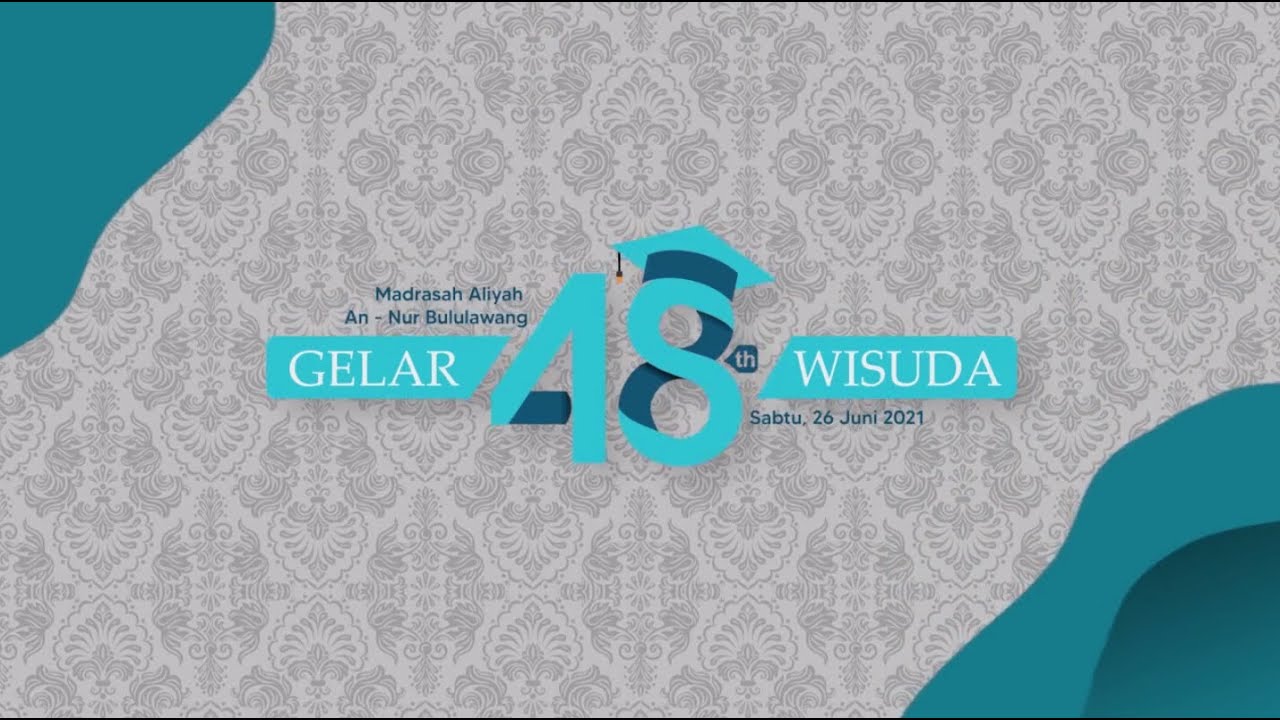 WISUDA MA AN-NUR BULULAWANG MALANG 2021
