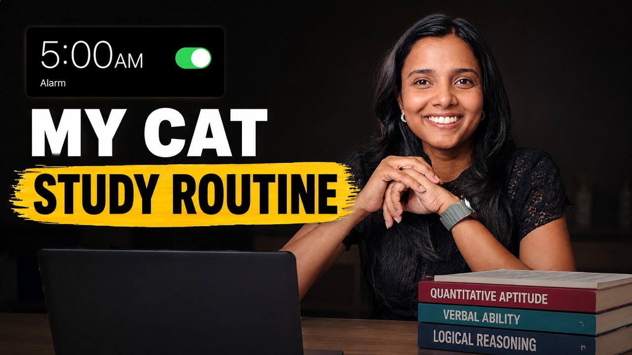 My Honest CAT Prep Study Routine While Working a Full-Time Job