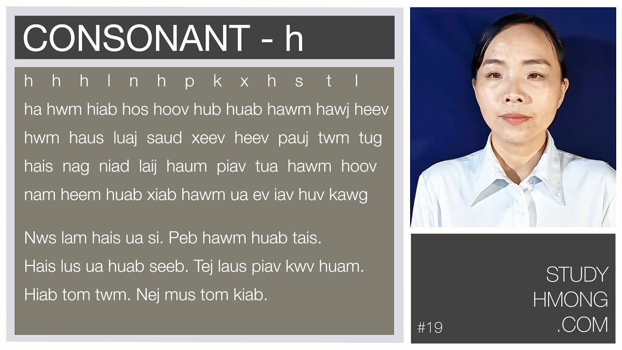 Study the Hmong Alphabet - Practice Reading Hmong - Video #19 - H