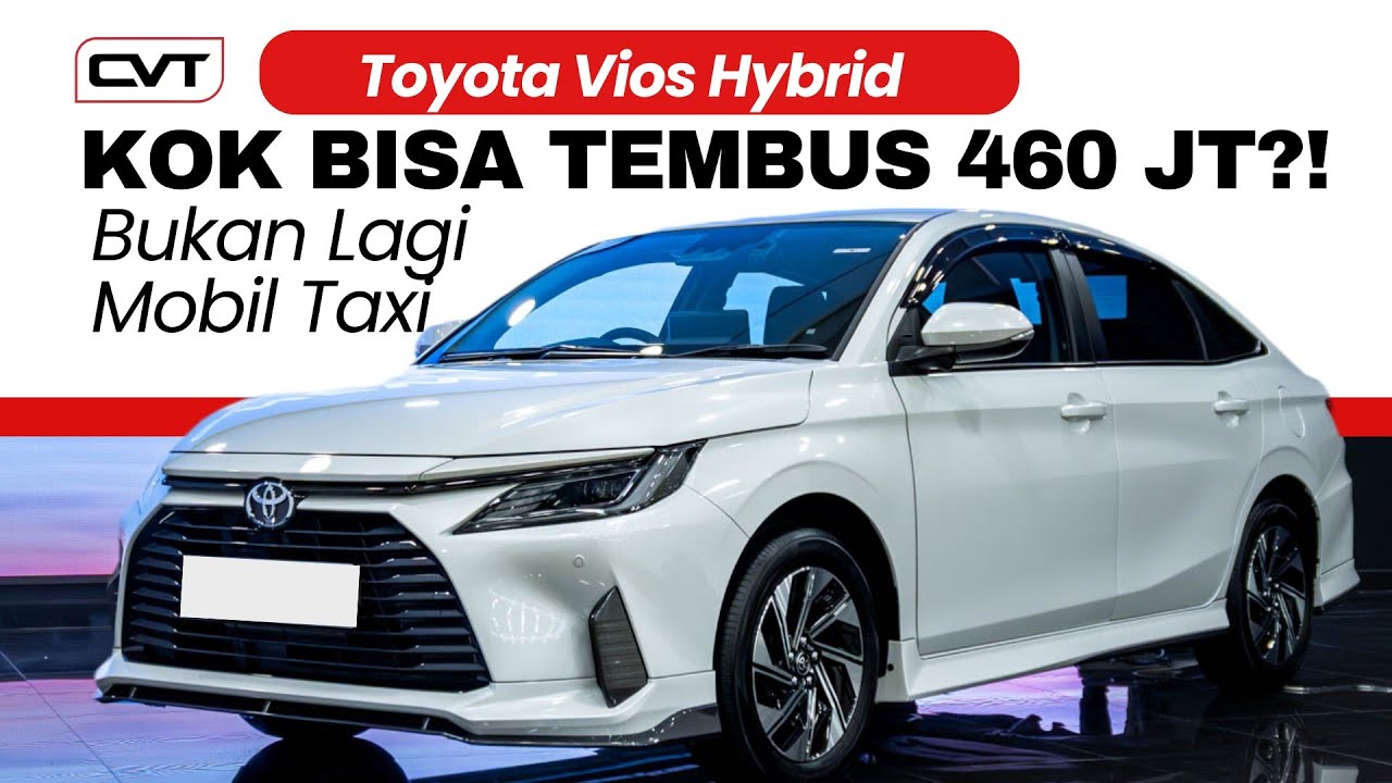 SEBUAH VIOS DEKAT 500 JUTA? TOYOTA VIOS HYBRID KIAN TINGGALKAN KESAN MOBIL TAXI