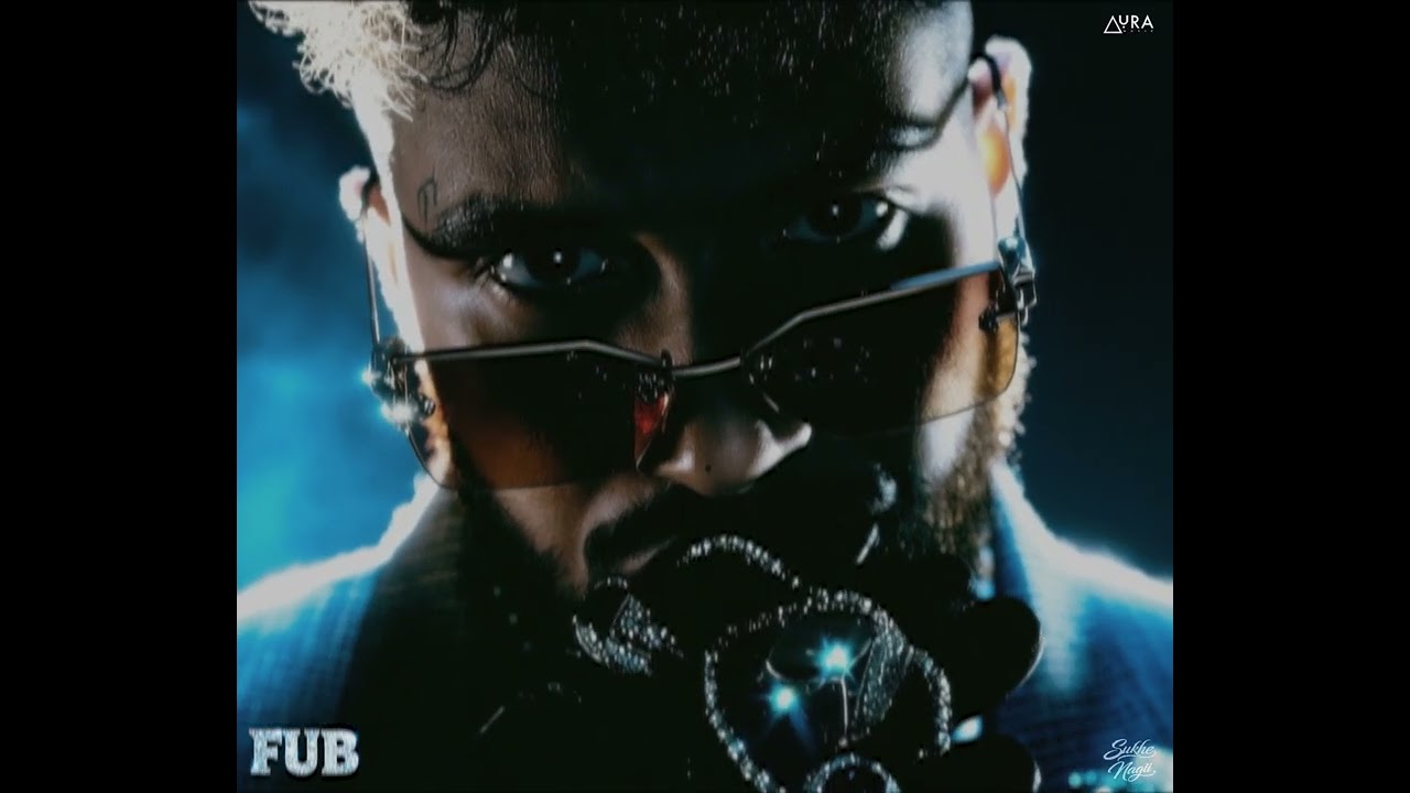 FUB &ndash; Sukh-E Muzical Doctorz | FXRZII | Nagii | MNLTX