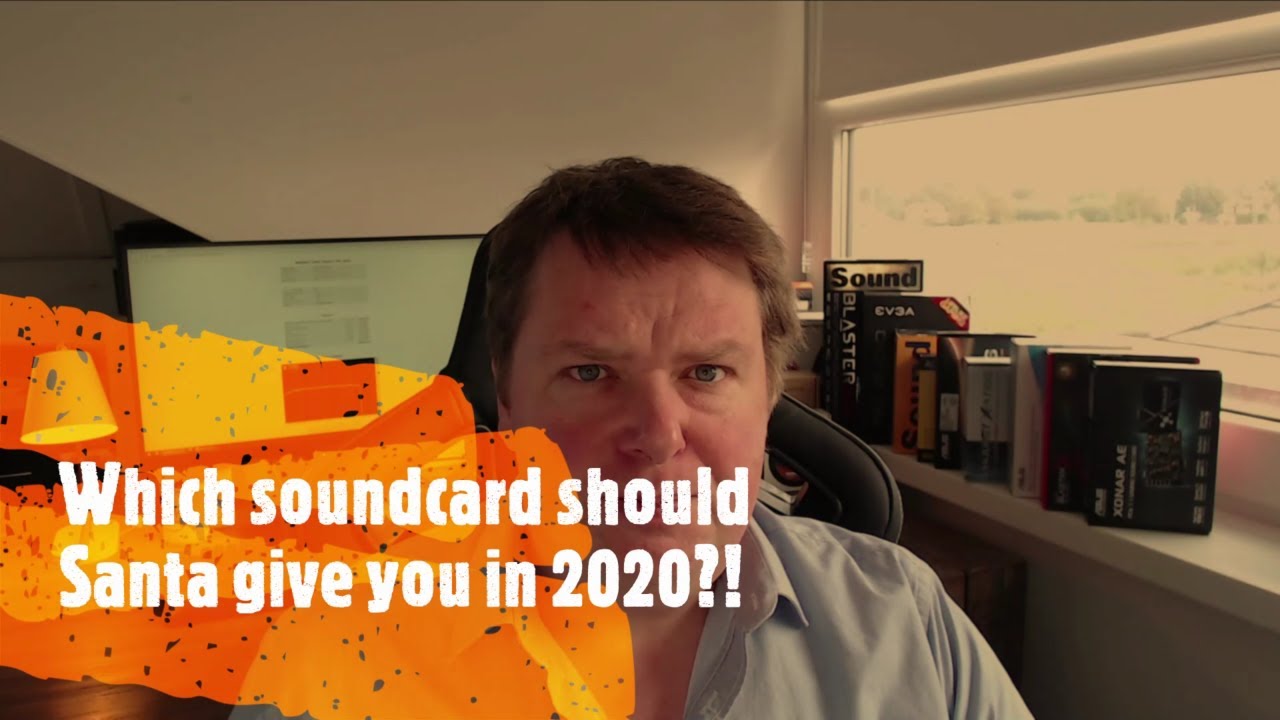 Which sound card should Santa give you in 2020?