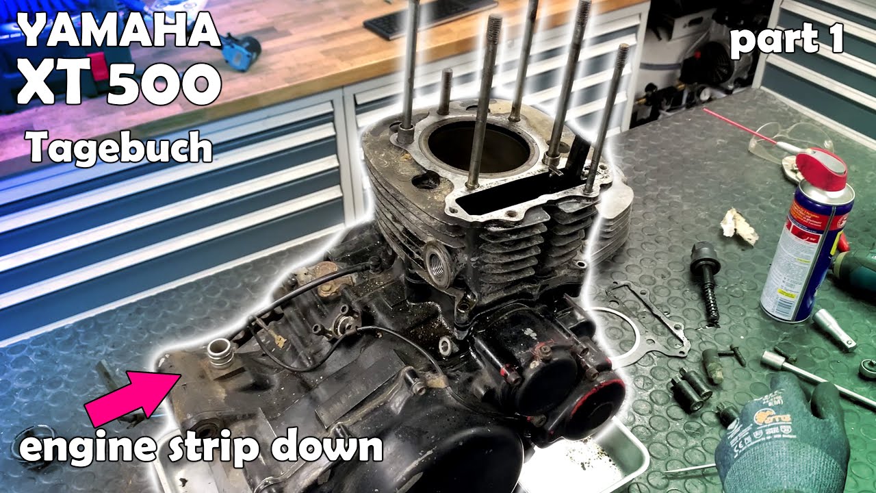Yamaha XT500 Tagebuch Teil 20 Motor zerlegen Part 1