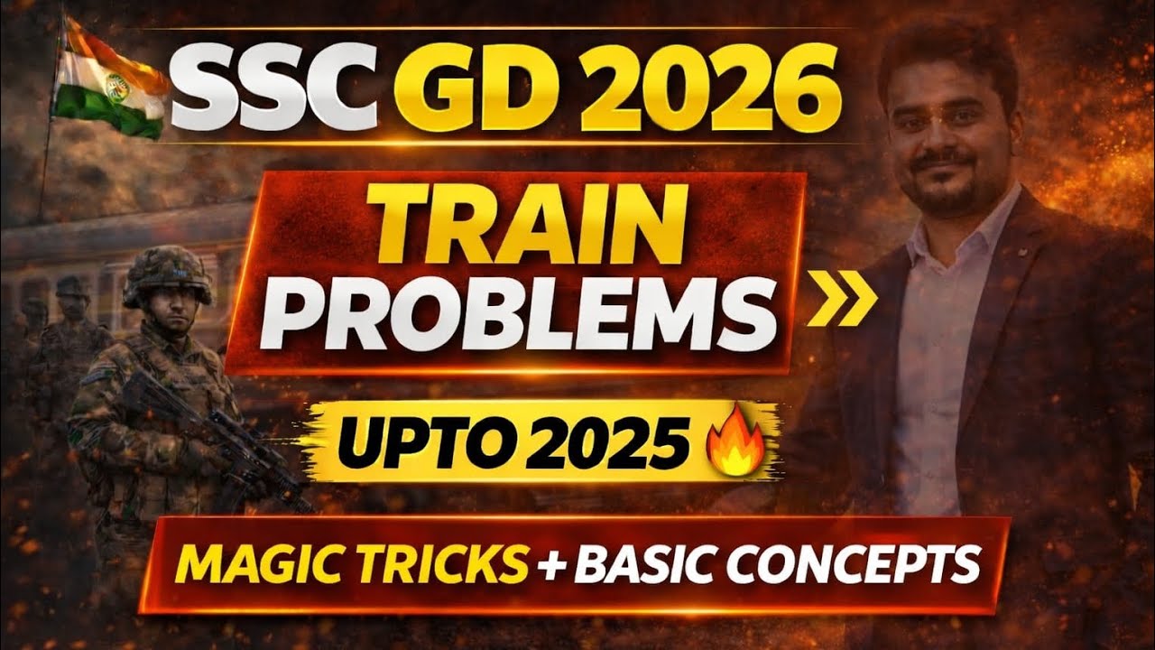 SSC GD 2026🔥|Marathon -4|রেলগাড়ি সংক্রান্ত সমস্যা | ১০০% কমন প্রশ্ন||Magic Tricks by Soumyajit Sir 