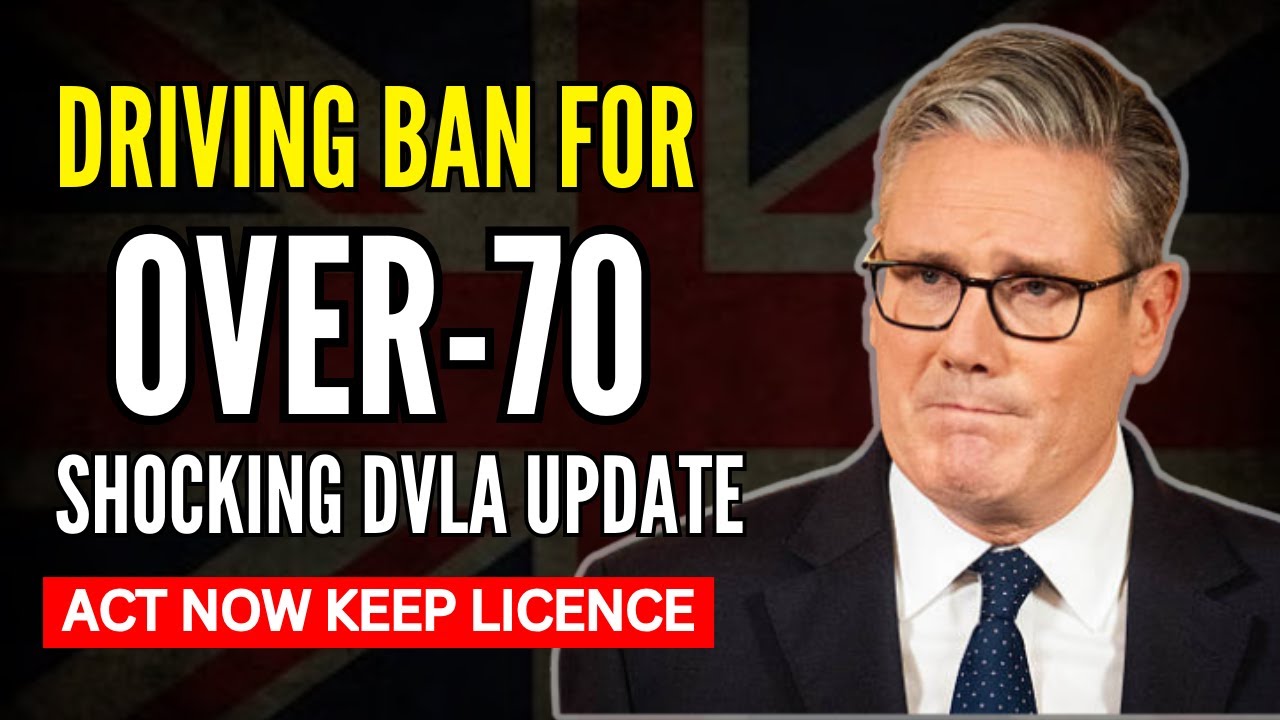SHOCKING DVLA Update: Over-70 Driving Ban & 2026 Rules EXPOSED ✅