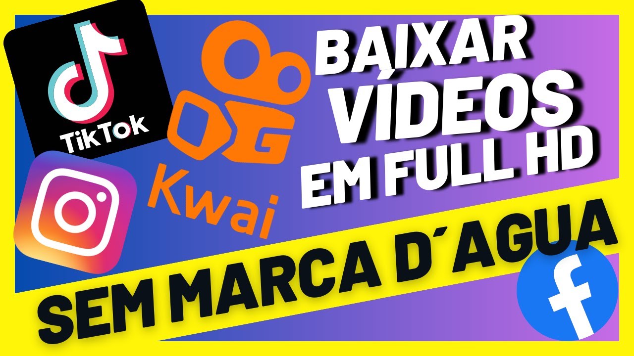 COMO BAIXAR VÍDEOS DO TIKTOK KWAI TODAS REDES SÓCIAIS SEM MARCA DÁGUA - FULL HD  - FÁCIL RÁPIDO 2023