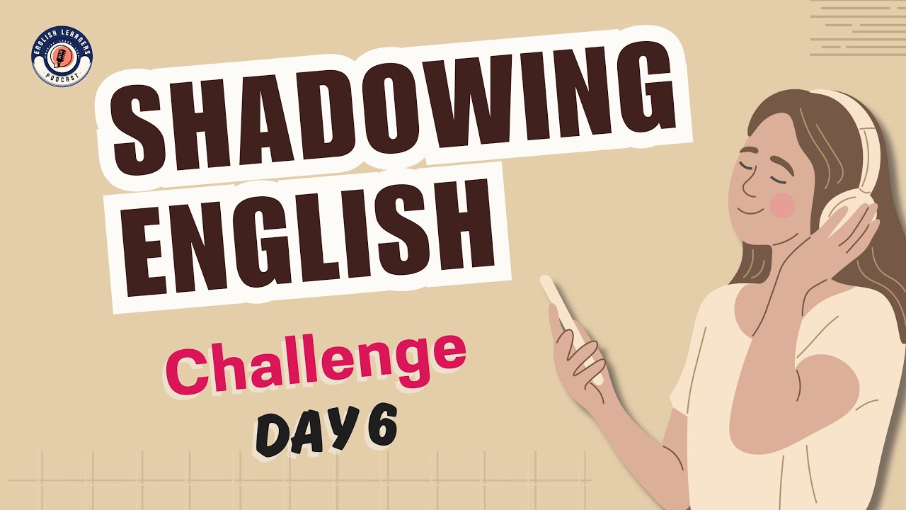 Shadowing English Speaking Practice | 10 Day Speak English Shadowing Challenge