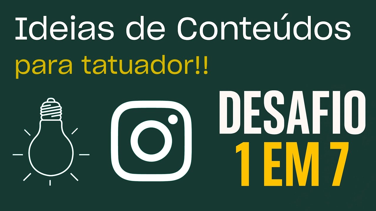 Conteúdo para Tatuador!! Deafio 1 em 7