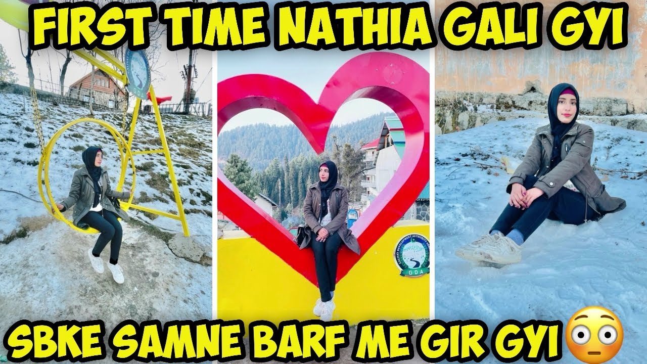 FIRST TIME NATHIA GALI GYI😍- Sbke Samne Barf Me Gir Gyi😳- Itni Sardi Me Hamari Kulfi Jam Gyi🥶