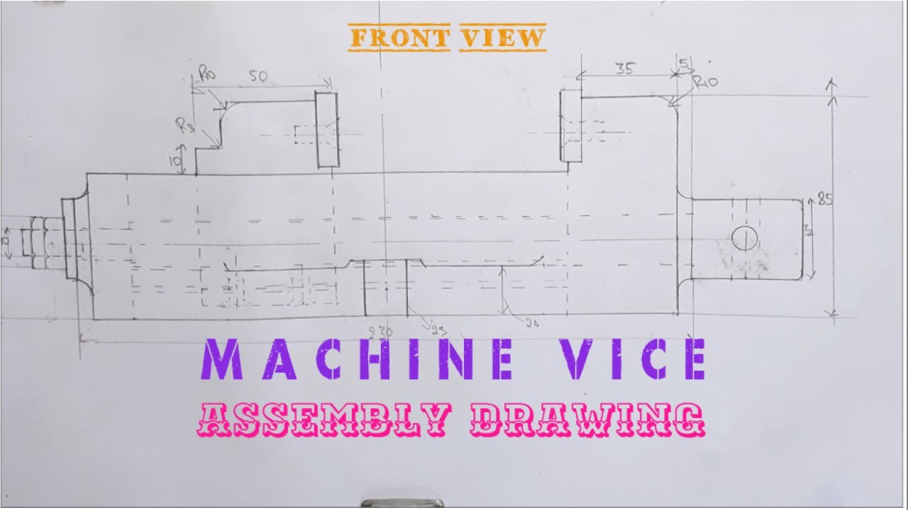 MACHINE VICE ASSEMBLY DRAWING-PART 1| FRONT VIEW|LEARN AND DRAW |