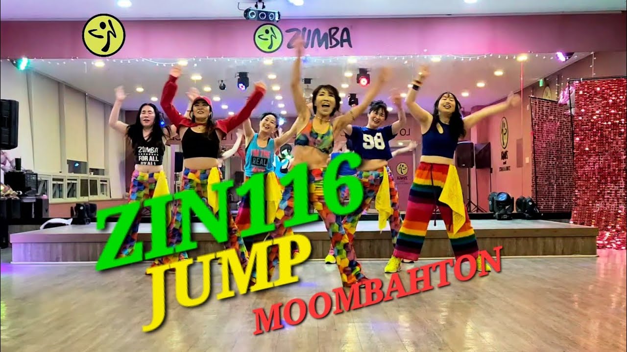 ZIN116|JUMP|MOOMBAHTON|ZUMBA