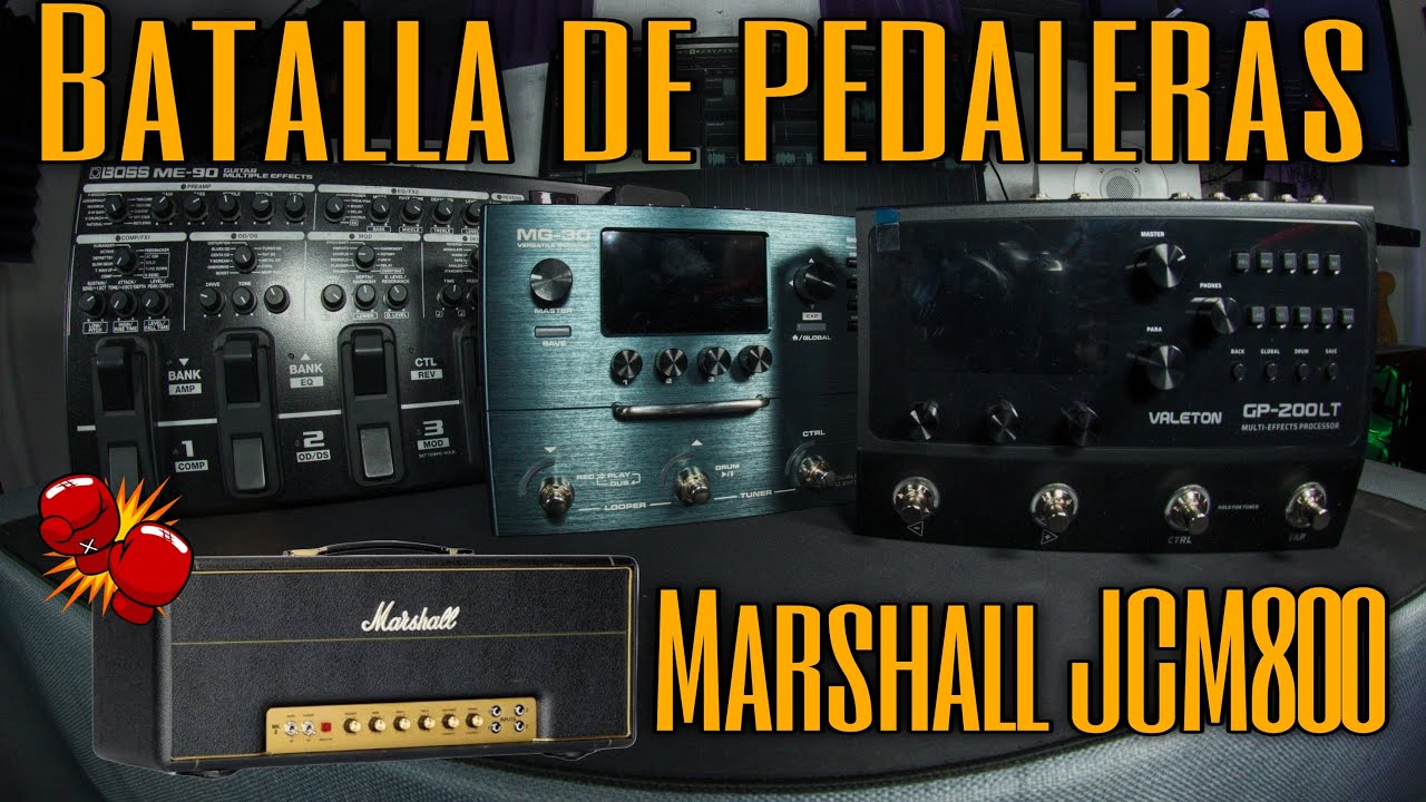 🔥BATALLA DE PEDALERAS🔥 Boss ME90 Vs Nux MG30 Vs Valeton GP200LT - Marshall JCM800