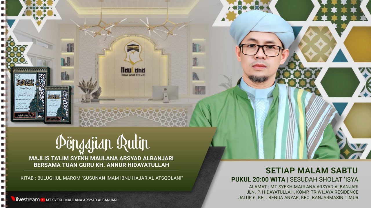 TUAN GURU KH. ANNUR HIDAYATULLAH | MAJELIS MAULANA ARSYAD AL-BANJARI | 19 DESEMBER 2025