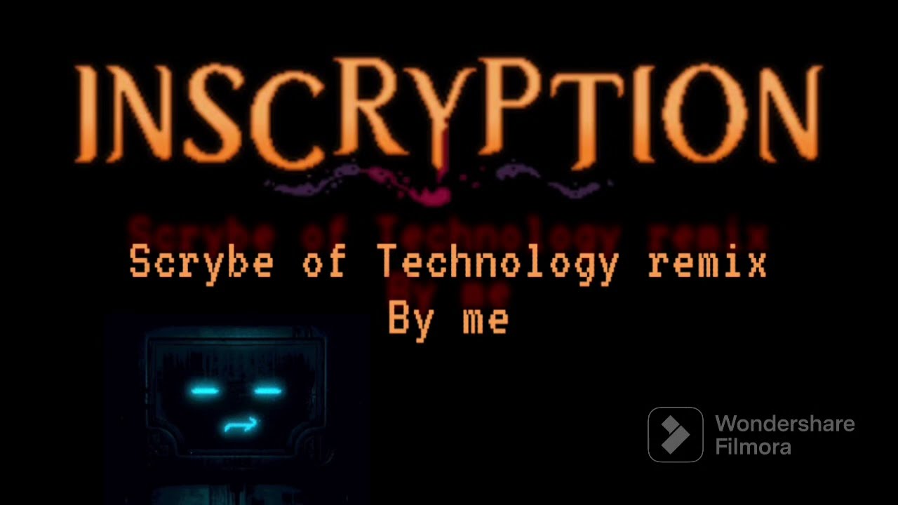 Inscription: Scrybe of Technology Remix