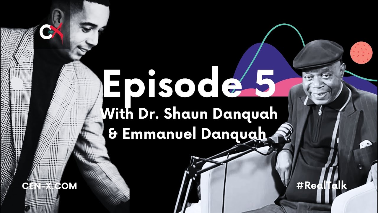 Cen-X Podcast Episode 5: The Legacy of the Black Star Line w/ Dr. Shaun Danquah and Emmanuel Danquah