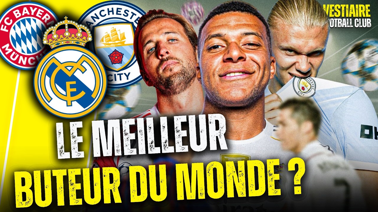 🔥 HAALAND KANE MBAPPÉ : QUI EST LE MEILLEUR 9 DU MONDE AUJOURD'HUI ?