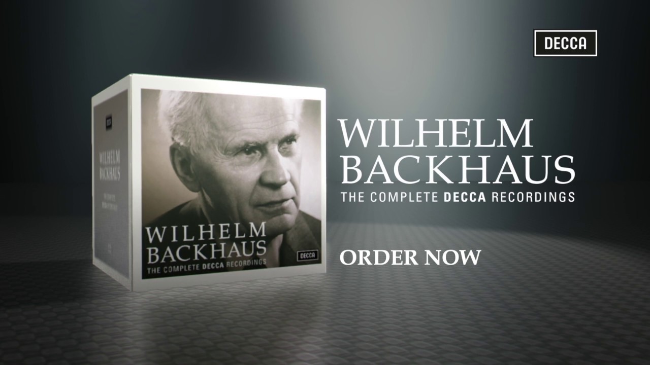 Wilhelm Backhaus - Complete Decca Recordings