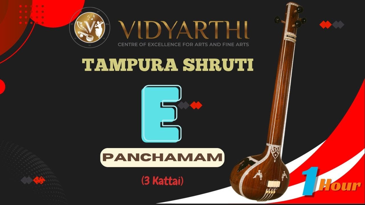 Scale E Tampura Shruti | Pa (Panchamam) | 3 Kattai | 60 minutes | Vidyarthi COE