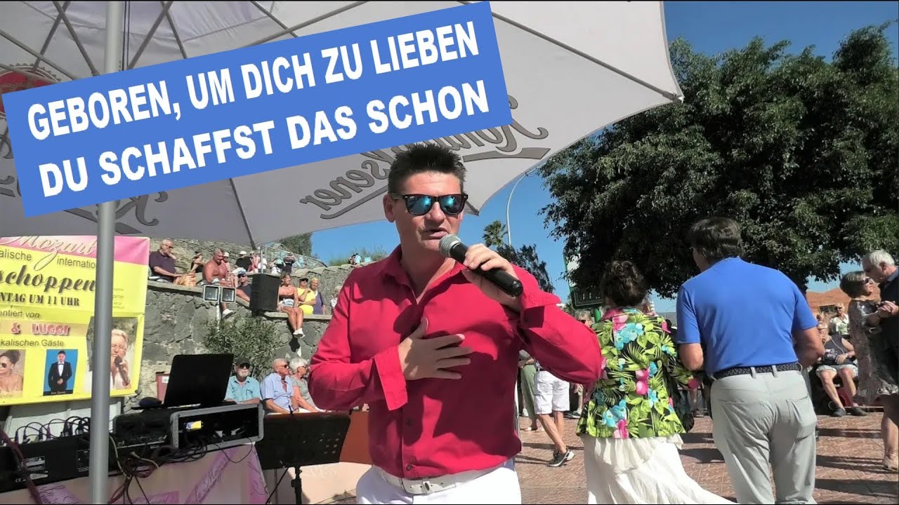 Gran Canaria LIVE 🌞 Frühschoppen Café Mozart Geboren um dich zu lieben * Du schaffst das schon - Joe